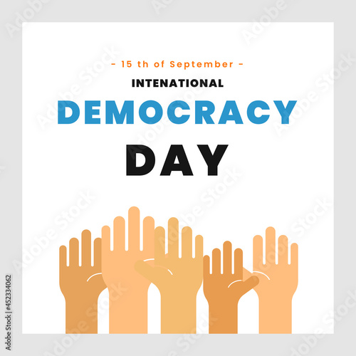 International Democracy Day, poster or banner for International Democracy Day with hand illustration. vector eps10 illustration  © Lokanaka Graphic
