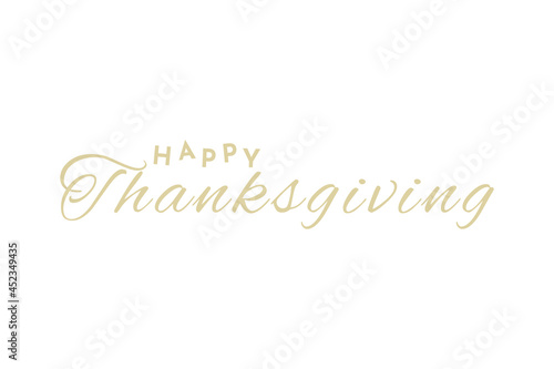 Happy Thanksgiving hand written calligraphic text  vector illustration. Script orange stroke  simple minimalistic calligraphic words isolated on white background  for web banners  greeting cards.