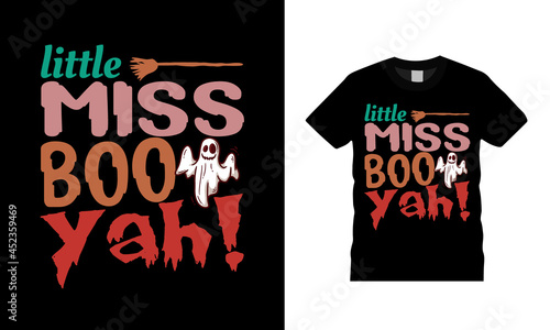 Little Miss Boo Yah! T shirt, apparel, vector illustration, graphic template, print on demand, textile fabrics, retro style, typography, vintage, Halloween T shirt Design photo