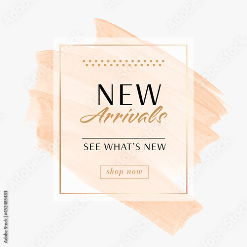 New Arrivals Sale sign over art subtle peach watercolor background vector illustration. 