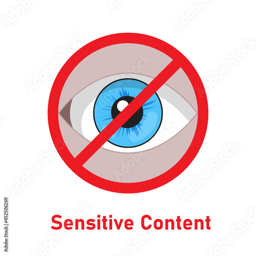 Sensitive photo content. Explicit video content. Inappropriate content. Internet safety concept. Censored only adult 18 plus. Blurred background. Vector Illustration. Attention Sign. Hide view icon.