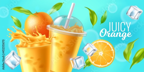 Orange juice. Realistic plastic transparent glasses with fresh citrus beverage, ice cubes, whole fruits and green leaves, cocktail or smoothie shake, advertising poster. Vector 3d concept