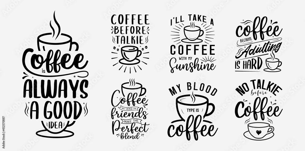 Set of coffee lettering vector illustration, funny phrase with typography for t-shirt, poster, sticker, and card - obrazy, fototapety, plakaty 
