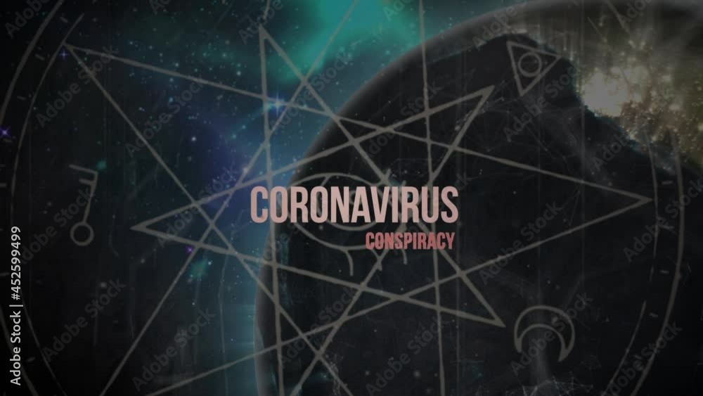 Animation of coronavirus conspiracy text over globe Animation of coronavirus conspiracy text over globe