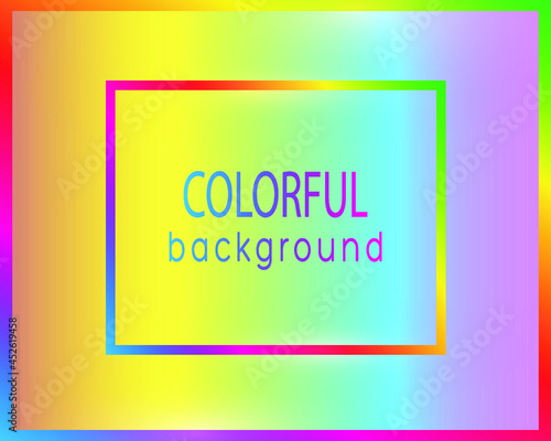 Colorful background. Vector illustration. Colorful frame. 