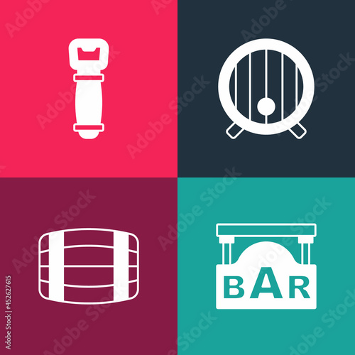 Set pop art Street signboard with Bar, Wooden barrel, and Bottle opener icon. Vector