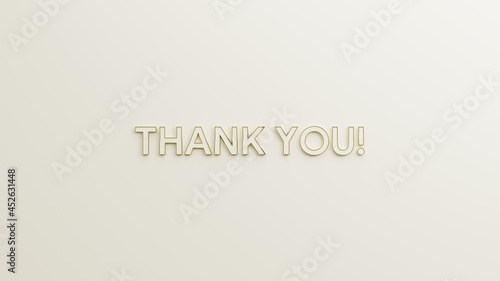 Fototapeta Naklejka Na Ścianę i Meble -  text thank you modern gold with white background minimalist style 3d illustration rendering for poster , event , banner and etc