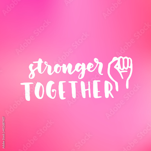 Women's rights quote, phrase. Vector lettering about feminism, woman rights, motivational slogan. Women support and empower, care of yourself, self-care poster.