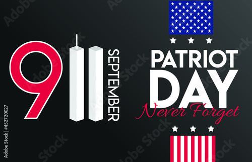 9/11 USA September 11, 2001 Never Forget. Vector conceptual illustration for Patriot Day USA banner or banner. 