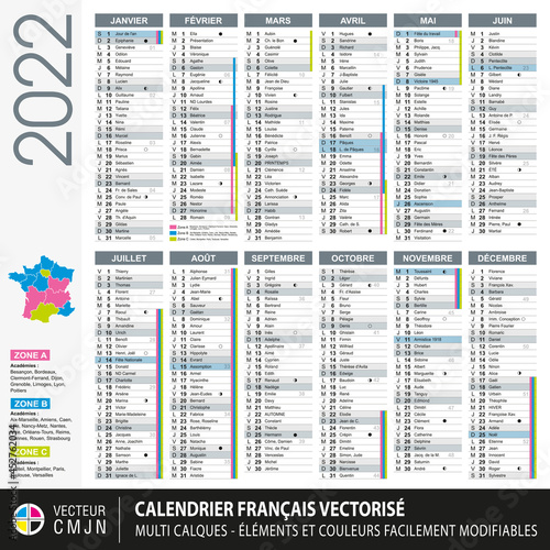 Calendrier français 2022 avec vacances scolaires, saints du jour, cycles lunaires, jours fériés, fêtes etc... Textes vectorisés. Vecteur Multi calques facilement modifiable.