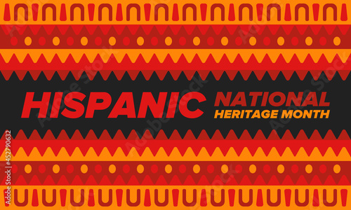 National Hispanic Heritage Month in September and October. Hispanic and Latino Americans culture. Celebrate annual in United States. Poster, card, banner and background. Vector illustration