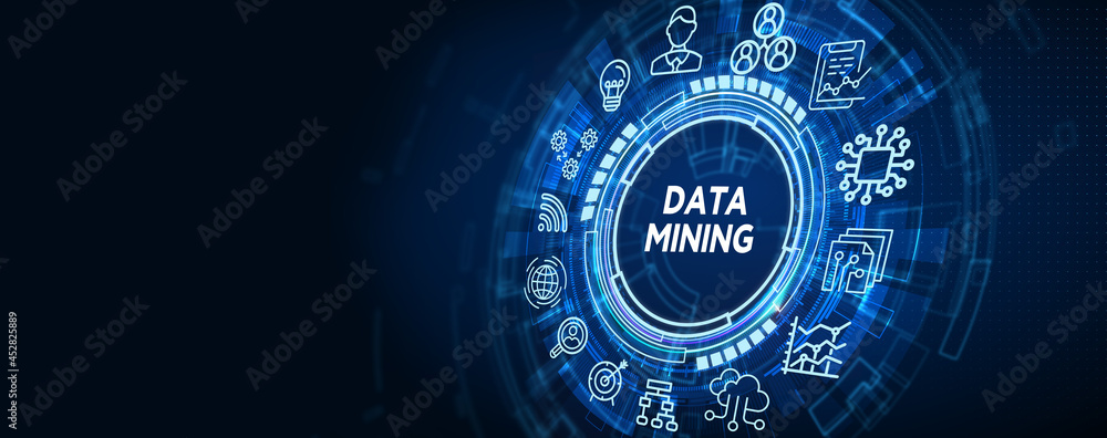Obraz premium Data mining concept. Business, modern technology, internet and networking concept.