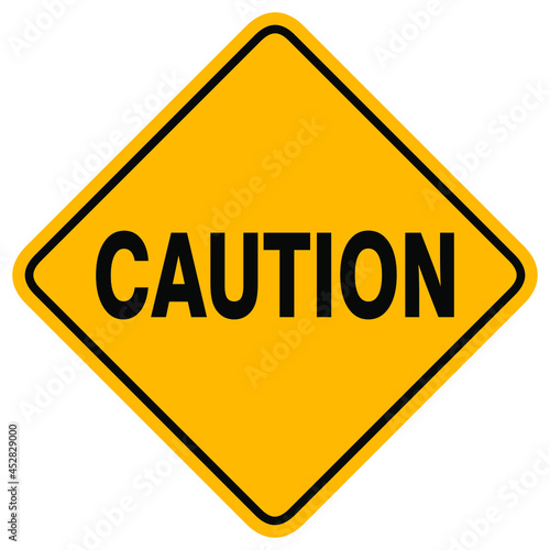 caution yellow sign. square warning with text, vector illustration. 
 