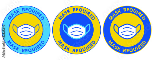 Social distancing concept for preventing coronavirus covid-19 with set of mask required sign in blue-yellow color on circle. warning or caution sign. 
