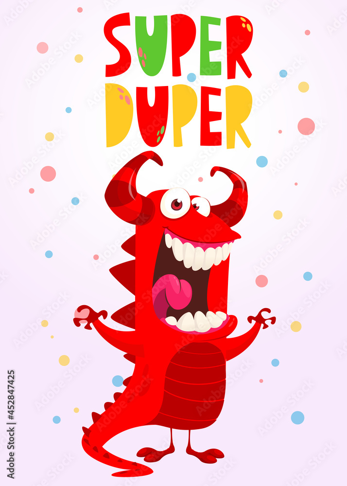 Funny cartoon monster character poster or invitation with title Super-Duper. Illustration of happy alien creature. Halloween party design. Funny cartoon monster character poster or invitation with title Super-Duper. Illustration of happy alien creature. Halloween party design.