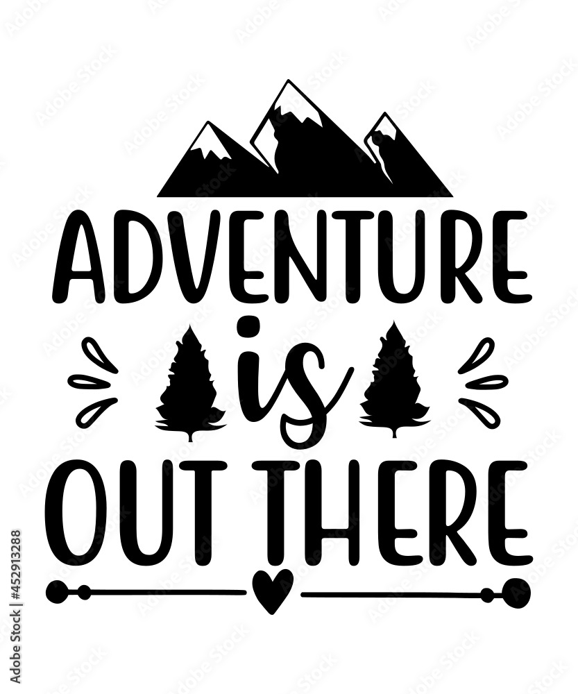 Adventure svg tshirt design, Digital Download, Printable, DIY Outdoors Camping,Adventure Awaits SVG, Camper svg, Travel SVG, printable vector clip art, Travel shirt print, adventure svg, tent svg, Out