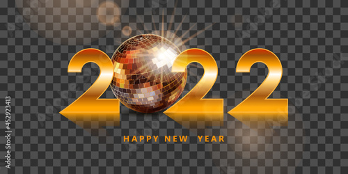 2022 and golden disco ball. Shiny sphere on transparent  background with lens effect.