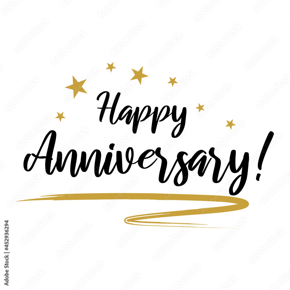 Happy anniversary handwritten lettering vector illustration Happy anniversary handwritten lettering vector illustration