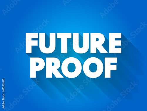 Future Proof text quote, concept background