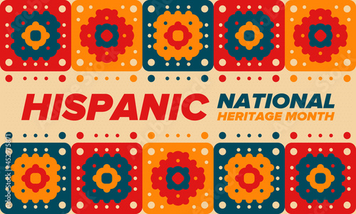 National Hispanic Heritage Month in September and October. Hispanic and Latino Americans culture. Celebrate annual in United States. Poster, card, banner and background. Vector illustration