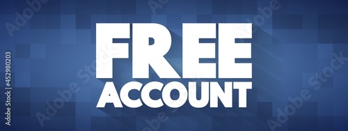 Free Account text quote, concept background