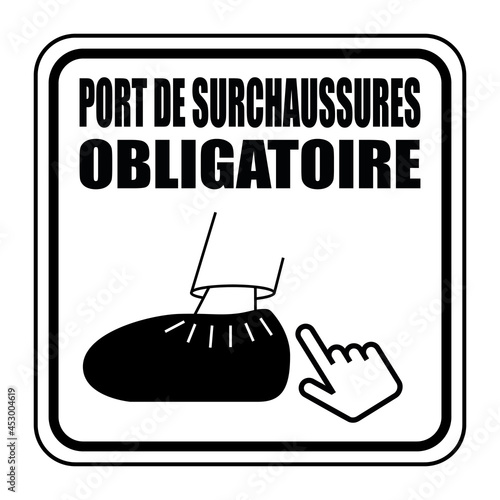 Logo port de surchaussures obligatoire.