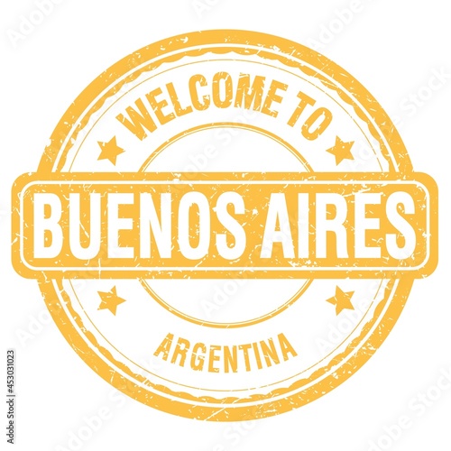 WELCOME TO BUENOS AIRES - ARGENTINA, words written on yellow stamp