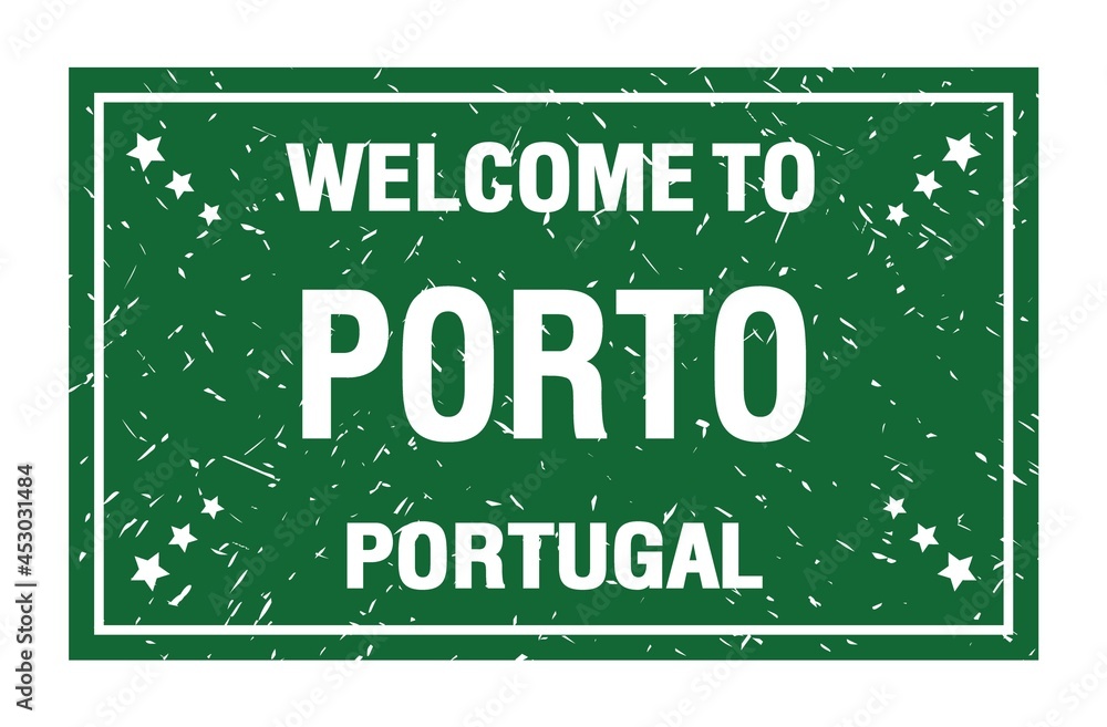 WELCOME TO PORTO - PORTUGAL, words written on green rectangle stamp