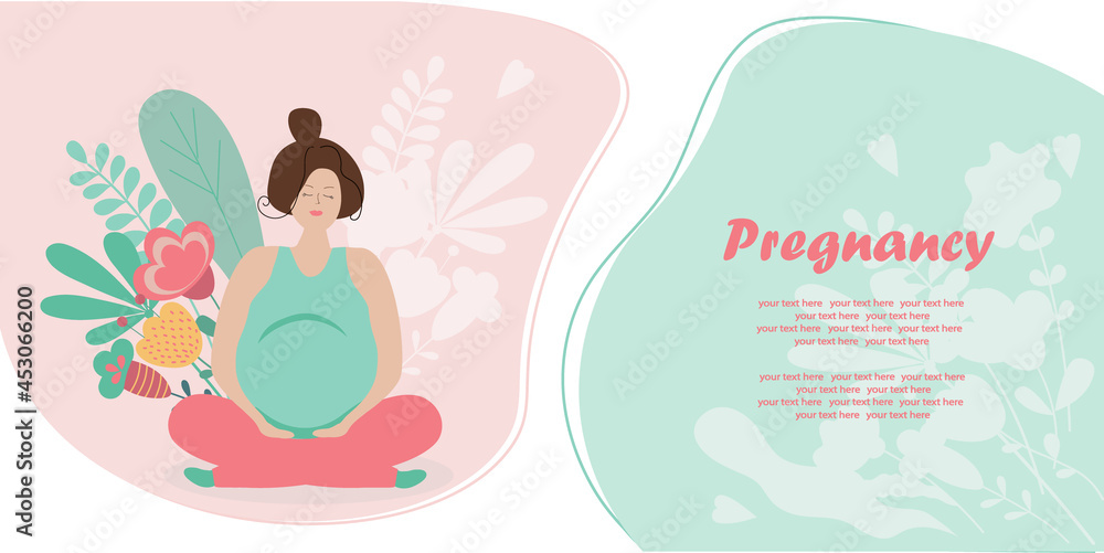 Cute pregnant woman in flowers. Pregnancy and motherhood. Carrying a baby. Flat illustration with place under the text, as information for expectant mothers.