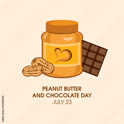 Peanut Butter And Chocolate Day vector. Jar of peanut butter and chocolate bar icon vector. American delicacy food icon. Peanut Butter And Chocolate Day Poster, July 23. Important day