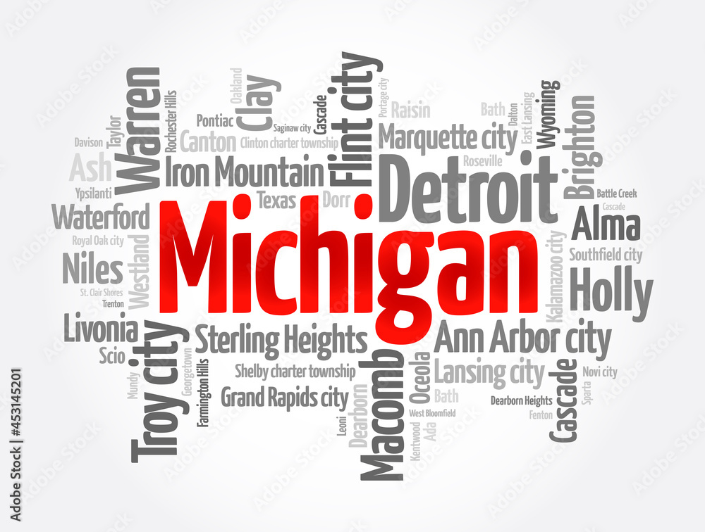 List of cities in Michigan USA state, word cloud concept background List of cities in Michigan USA state, word cloud concept background