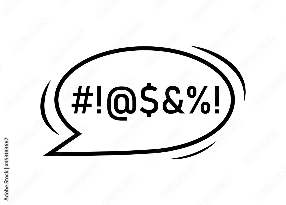 Swear bubble icon with bad speech language in lineart isolated on white background. Talk bubble with censored text. Vector outline illustration for meme, poster, hate banner, hashtag Swear bubble icon with bad speech language in lineart isolated on white background. Talk bubble with censored text. Vector outline illustration for meme, poster, hate banner, hashtag