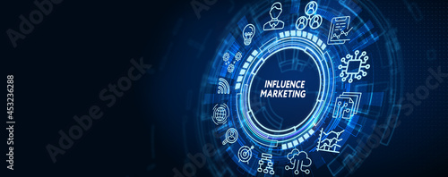 Influencer marketing concept. Business, Technology, Internet and network concept.