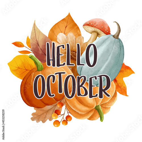 Hello october with ornate of leaves flower background. Autumn october hand drawn lettering template design.