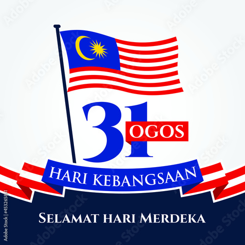 Selamat Hari Merdeka Malaysia, 31 Ogos. (Translate: Happy Independence Day of Malaysia, 31 August). Vector Illustration and Logo.