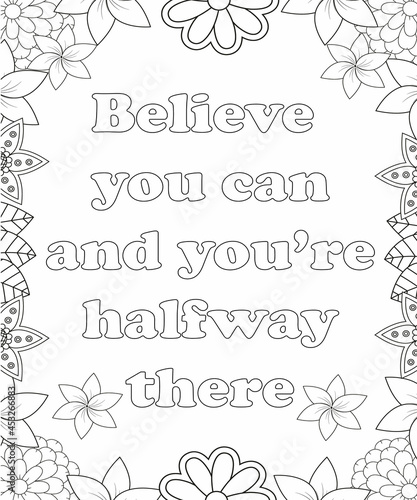 Motivational Quotes Coloring pages. Coloring page for adults and kids. Vector Illustration.