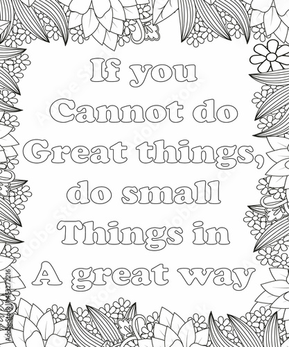 Motivational Quotes Coloring pages. Coloring page for adults and kids. Vector Illustration.