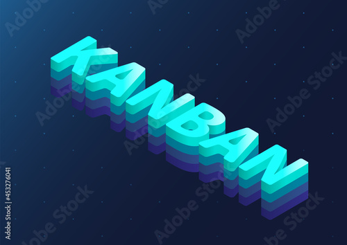 Kanban isometric 3d vector text. Illustration of agile Kanban board concept to organise work.