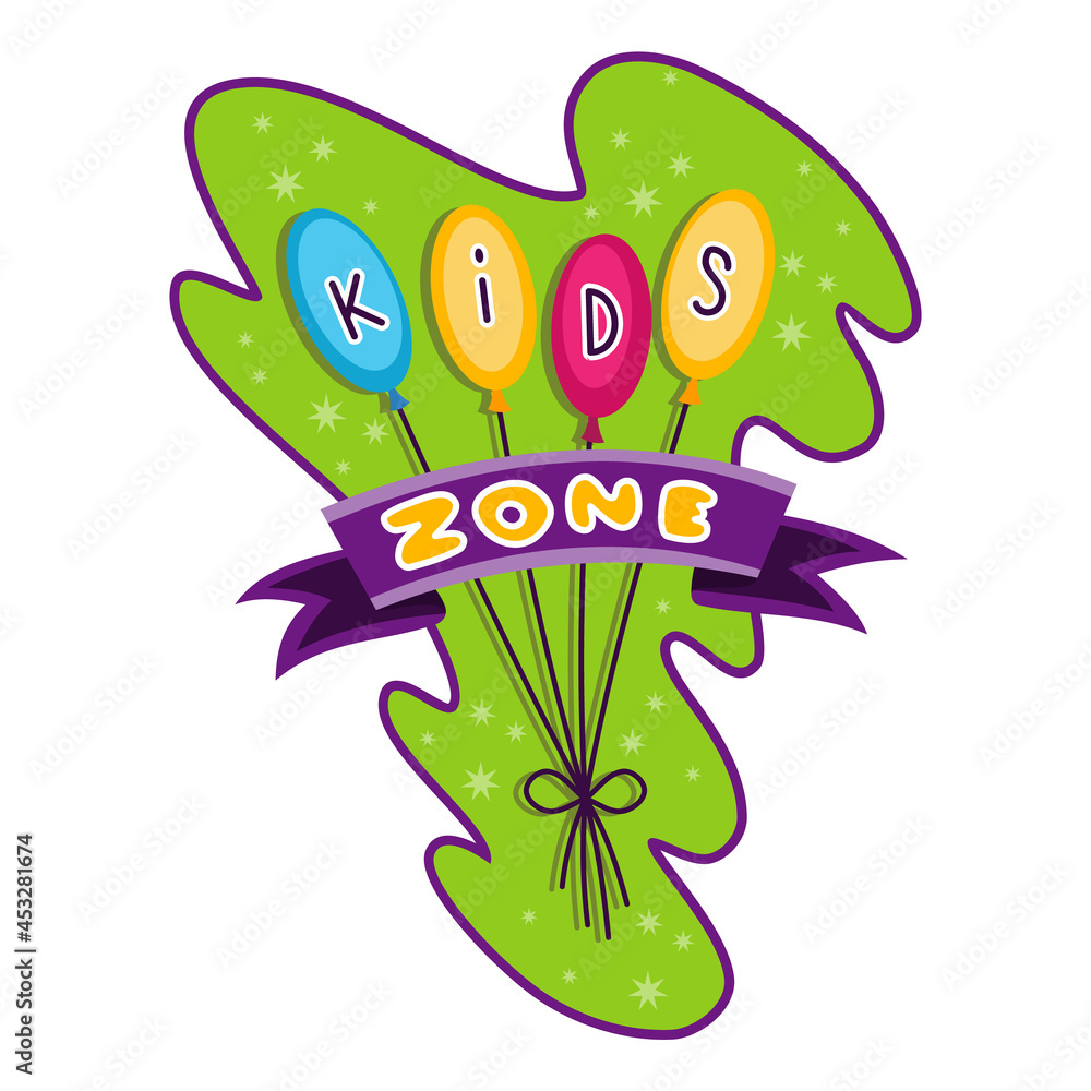 Fototapeta premium Kids zone. Children playground game room or center emblem. Playroom banner for children play zone. Kid entertainment camp poster. Toys fun playing zone, games party and play area poster