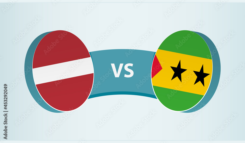Latvia versus Sao Tome and Principe, team sports competition concept. Latvia versus Sao Tome and Principe, team sports competition concept.