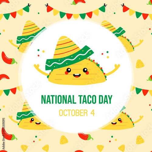 National Taco Day greeting card, illustration with cute cartoon style taco chatacter in sombrero and colorful pattern background. October 4.