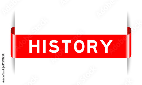 Red color inserted label banner with word history on white background