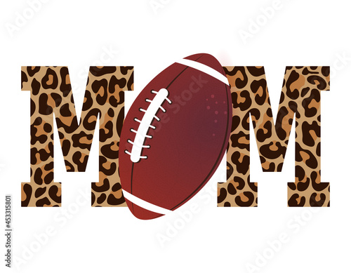 Proud American football mom - lovely lettering quote for football season. Rugby wisdom t-shirt for funs. Motivation poster. Modern vector fun sayings.