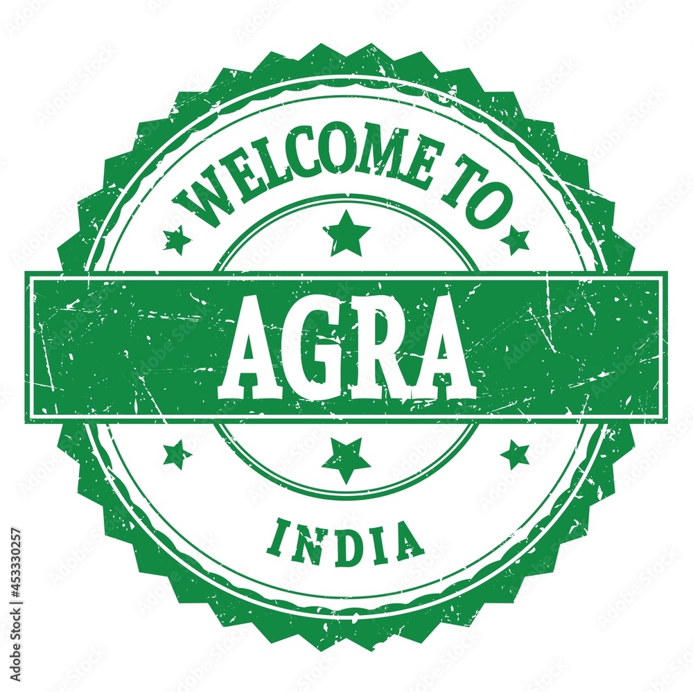 WELCOME TO AGRA - INDIA, words written on green stamp WELCOME TO AGRA - INDIA, words written on green stamp