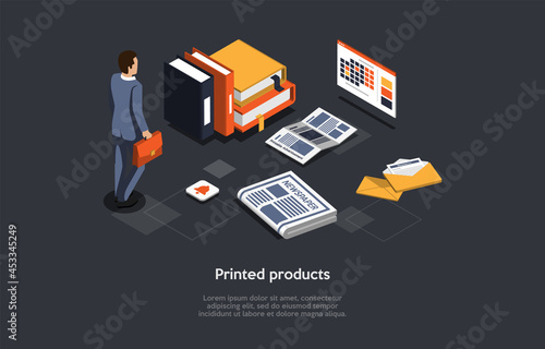 Vector Illustration On Dark Background. Isometric Composition On Printed Products Concept. Cartoon 3D Style. Businessperson With Briefcase, Books And Document Folders, Newspapers And Letters Around