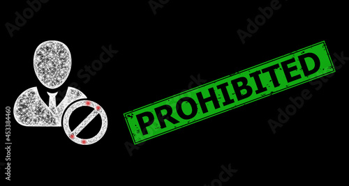 Bright net mesh banned user carcass with bright dots, and green rectangular dirty Prohibited seal. Illuminated vector framework created from banned user pictogram and crossing white lines.