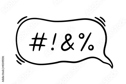 Comic speech bubble with swear word symbols. Hand drawn speech bubble. Vector illustration isolated in doodle style on white background.