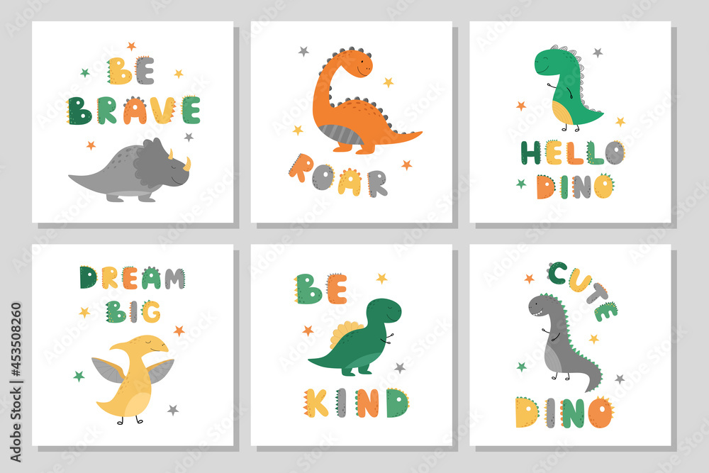 Fototapeta premium A set of posters with cute dinosaurs. Funny dino in a cartoon style. Vector illustration. Suitable for a greeting card, a children's room, baby shower, kids t-shirts. Be brave, roar, dream big