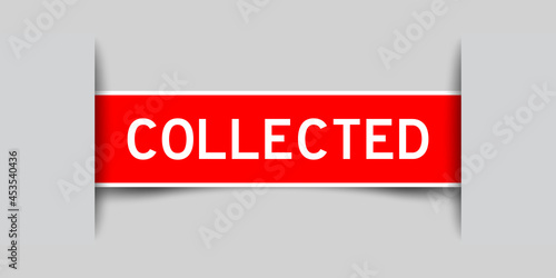 Label sticker red color in word collected that inserted in gray background