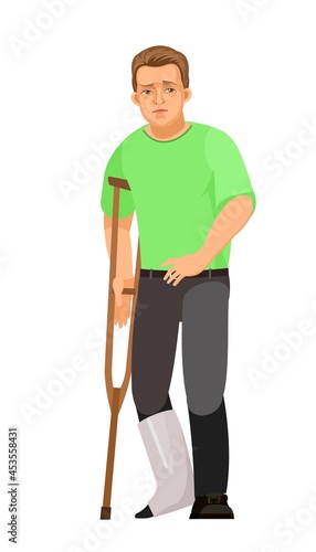 Guy is sick. Leg fracture, plaster cast. Young handsome boy. Sad. In jeans and T-shirt. Painfully. Single is worth it. Cartoon flat style. Illustration isolated on white background. Vector © WebPAINTER-Std